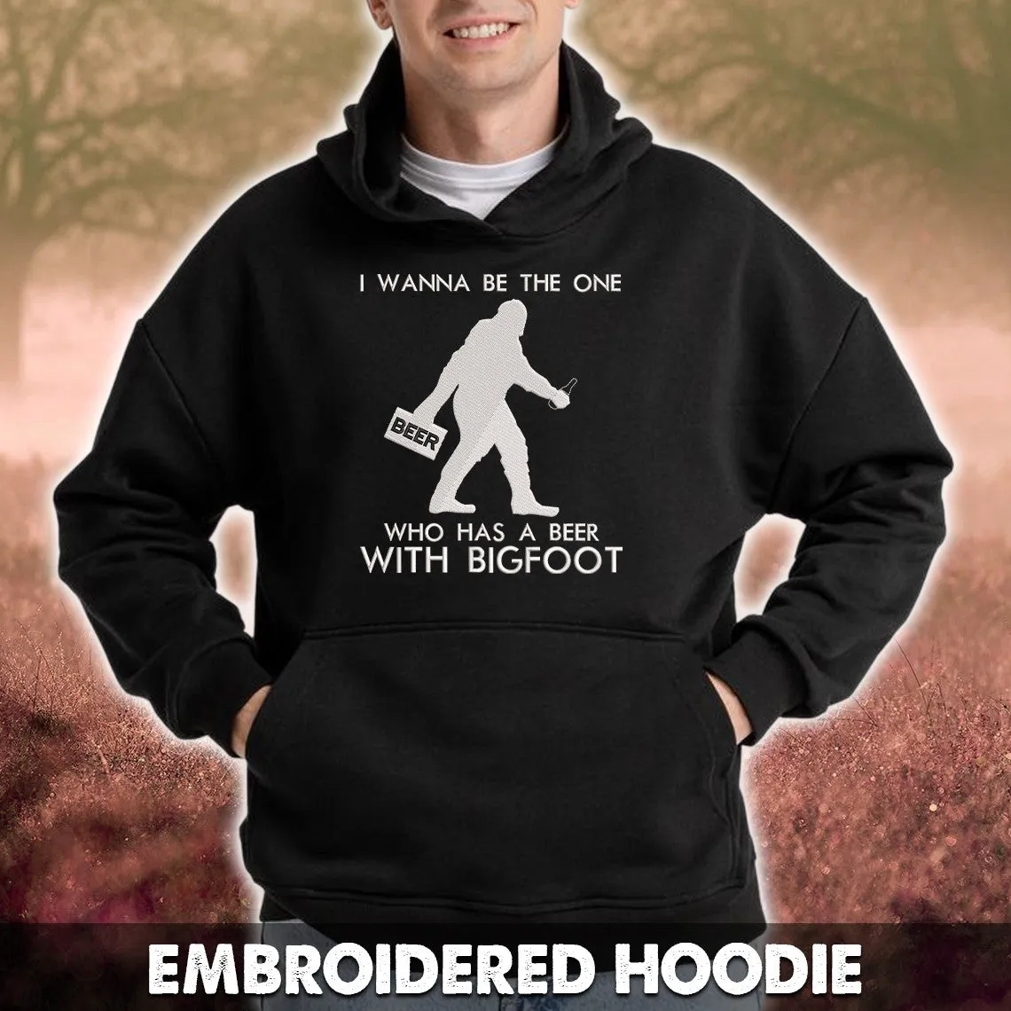 Bigfoot & Beer Embroidered Hoodie, Embroidered Sweatshirt