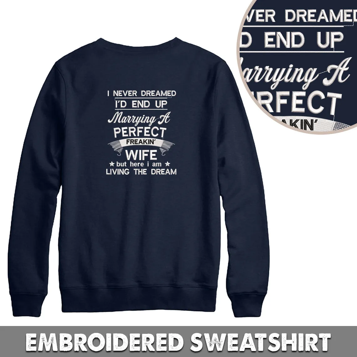 Perfect Wife Embroidered Sweatshirt, Hoodie